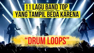 Bukan Lagu Biasa! 11 Lagu Populer Band Indonesia yang Berani Tampil Beda dengan Drum Loops