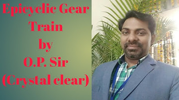 Gear Lecture-17: Epicyclic Gear Train l Theory of Machine l Mechanical l Omprakash Yadav
