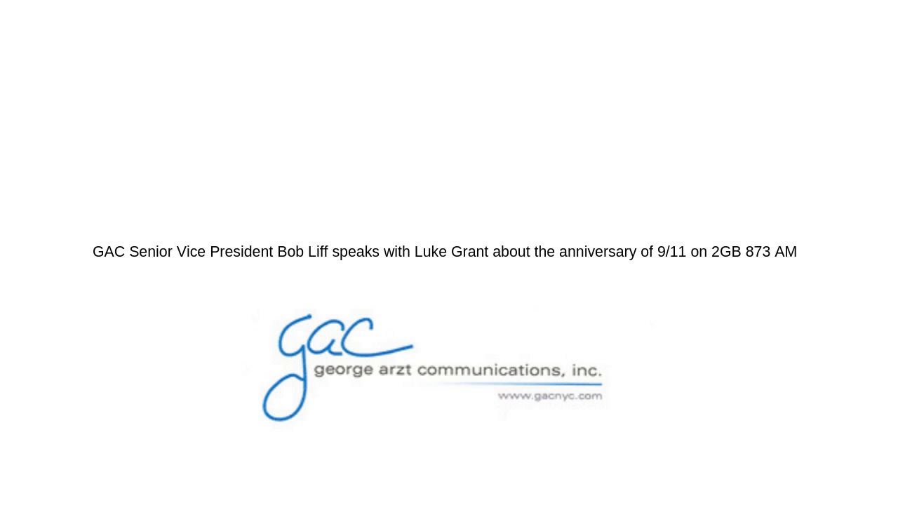 Bob Liff, SVP of George Arzt Communications, speaks about 9/11 with Luke Grant
