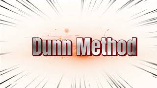 Dunn Method RECAP December 2024