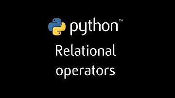 Python Programming Tutorial - 8 (relational operators)