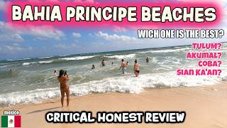 BAHIA PRINCIPE BEACHES - Which One Is Best? | Tulum, Akumal, Coba & Sian Kaan @RateResort