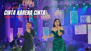 Cinta Karena Cinta Duet With Judika (Live)