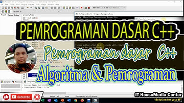 BELAJAR PEMROGRAMAN DASAR C++ | ALGORITMA DAN PEMROGRAMAN