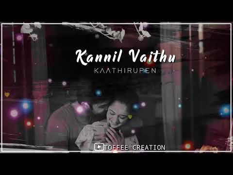 💕ver-ethuvum-thevai-illai-nee-mattum-podhum-whatsapp-status-💕|-sid-sriram-🤘🔥|kadaram-kondan