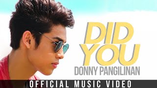 Donny Pangilinan - Did You (Official Music Video) chords