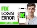 How To Fix Kick App Login Error | Final Solution