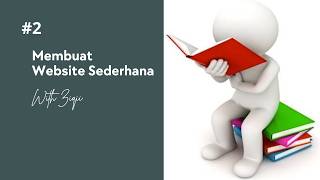 #2 Membuat Website Sederhana