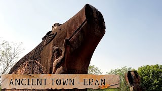 Ancient India History | Ancient town Eran | archaeological site | Gupta Empire history | lost city