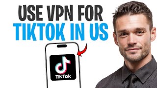 Can You Use VPN for TikTok in the US (How to Use a VPN for TikTok in America) ✅ screenshot 3