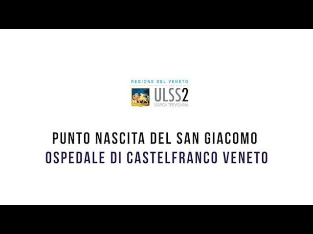 Punto nascita Castelfranco Veneto