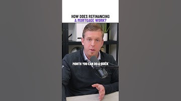 How does mortgage refinancing work and when should I do it?