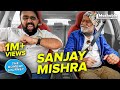 The Bombay Journey ft. Sanjay Mishra with Siddharth Aalambayan - EP39