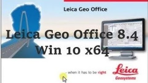 Leica Geo Office 8.4 Final version Installation