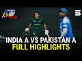 Full Highlights | India A vs Pakistan A | Match 06 | Asia Cup Rising Stars 2025 | ZH13