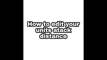 WC4 Mod tutorial:How to edit your units atack distance!