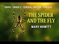 THE SPIDER AND THE FLY - STORY EXPLANATION