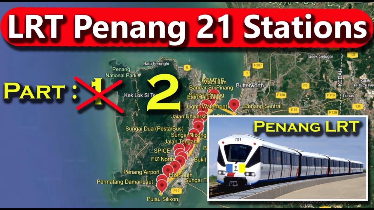 New Part 2: LRT Penang Stations & Routes passing houses, apartments, shops Update (Part 1+2 - Final)