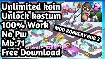CARA DOWNLOAD ROBBERY BOB 2 MOD NO PW 100% WORK