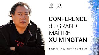 CONFÉRENCE du GRAND MAÎTRE XU MINGTANA. STOCKHOLM, SUÈDE (2023-01-06).