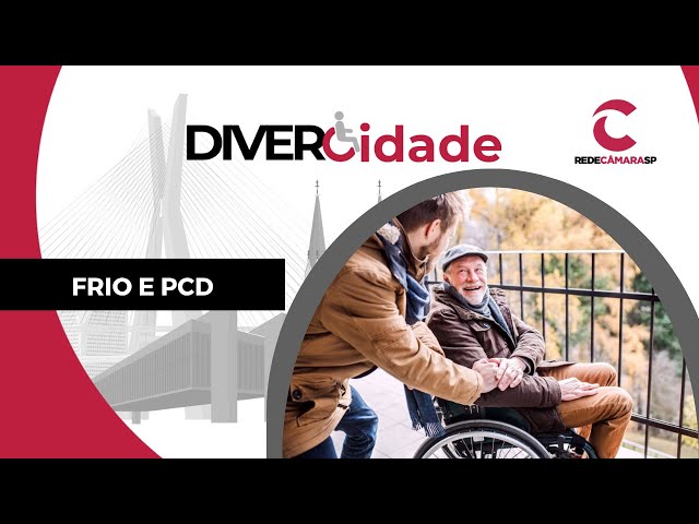 FRIO E O PCD | DiverCidade