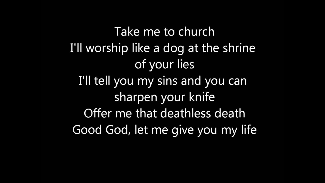 Take me to church lyrics