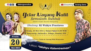 #LiveStreaming Wayang Kulit - Ki Wahyu Prastawa Lakon WAHYU KATENTREMAN