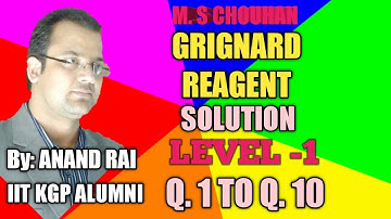Level-1 ,GRIGNARD REAGENT Q-1 TO Q -10