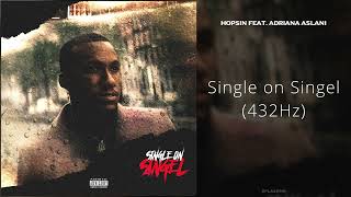 Hopsin - Single on Singel (feat. Adriana Aslani) [432Hz]