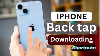 iPhone back tap amazing useful shortcut | iPhone back tap downloading shortcut | back tap download