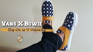 Vans X Bowie Slip-On 47 V Unboxing