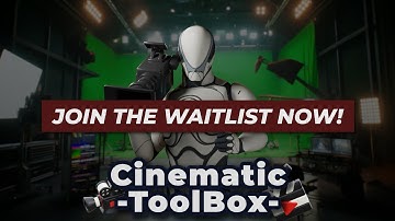 Cinematic ToolBox for Unreal Engine | Join the Waitlist Now!