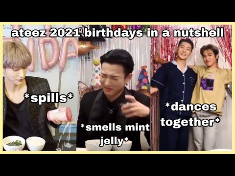 Ateez 2021 Birthdays In A Nutshell