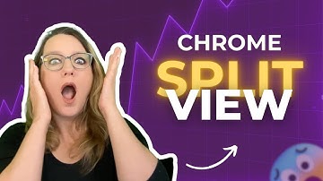 New Chrome feature: Split Tabs