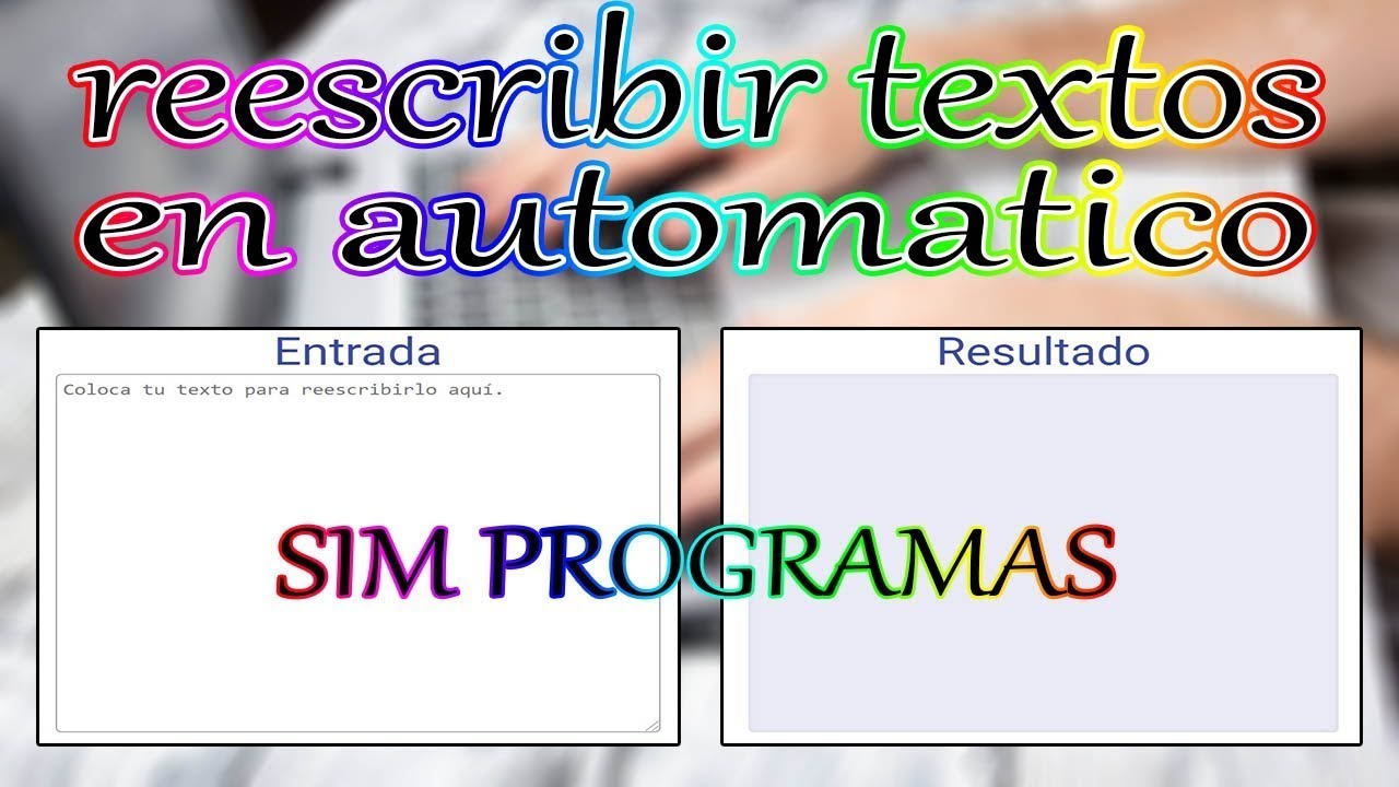 C mo Reescribir Textos Y Cambiar Palabras Autom ticamente YouTube C mo reescribir textos y cambiar palabras autom ticamente youtube
