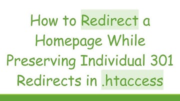 How to Redirect a Homepage While Preserving Individual 301 Redirects in .htaccess