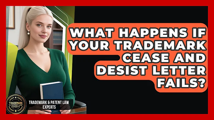 What Happens If Your Trademark Cease And Desist Letter Fails? - Trademark and Patent Law Experts