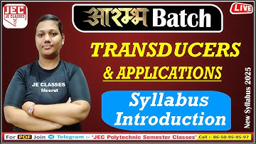 UPBTE Polytechnic 3rd Sem Transducers & Applications Syllabus Introduction| New Syllabus JE CLASSES