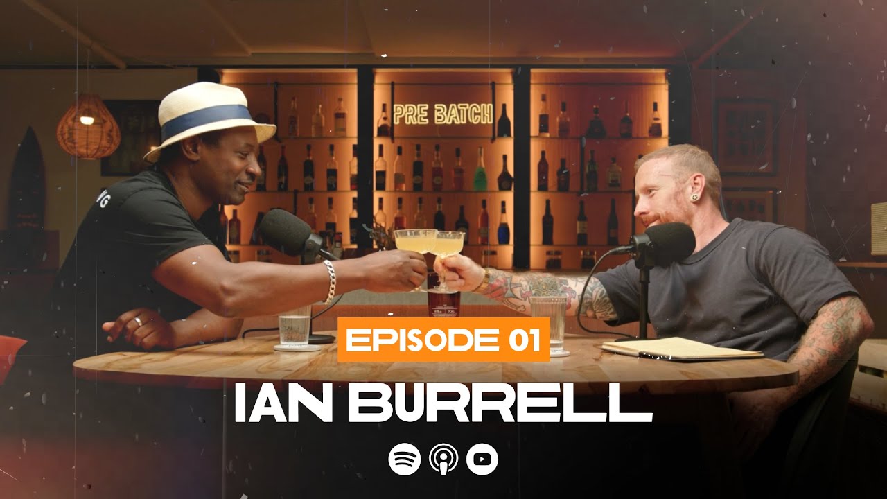 Prebatch Episode #1 - Ian Burrell