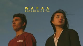 Wafaa | Bidan Sinha feat. Divya Chandrasekar |  Video