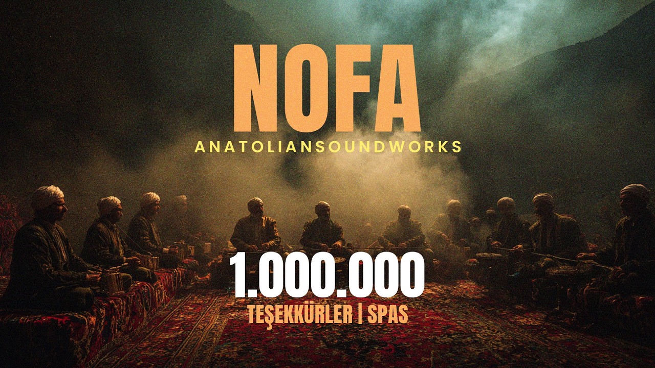 Watch Nofa | Anatolian Soundworks on YouTube Watch Nofa | Anatolian Soundworks on YouTube