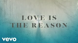 Mac Powell - Love Is The Reason (Lyric Video) chords