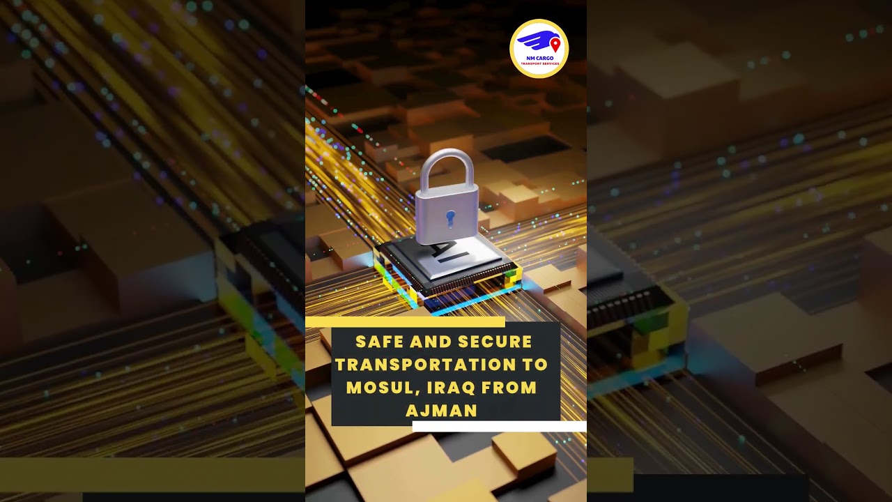 Cargo Shipping To Mosul, Iraq From Ajman