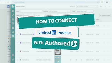 How to connect a Linkedin profile with AuthoredUp?