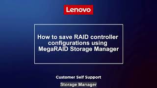 How to save RAID controller configurations using MegaRAID Storage Manager