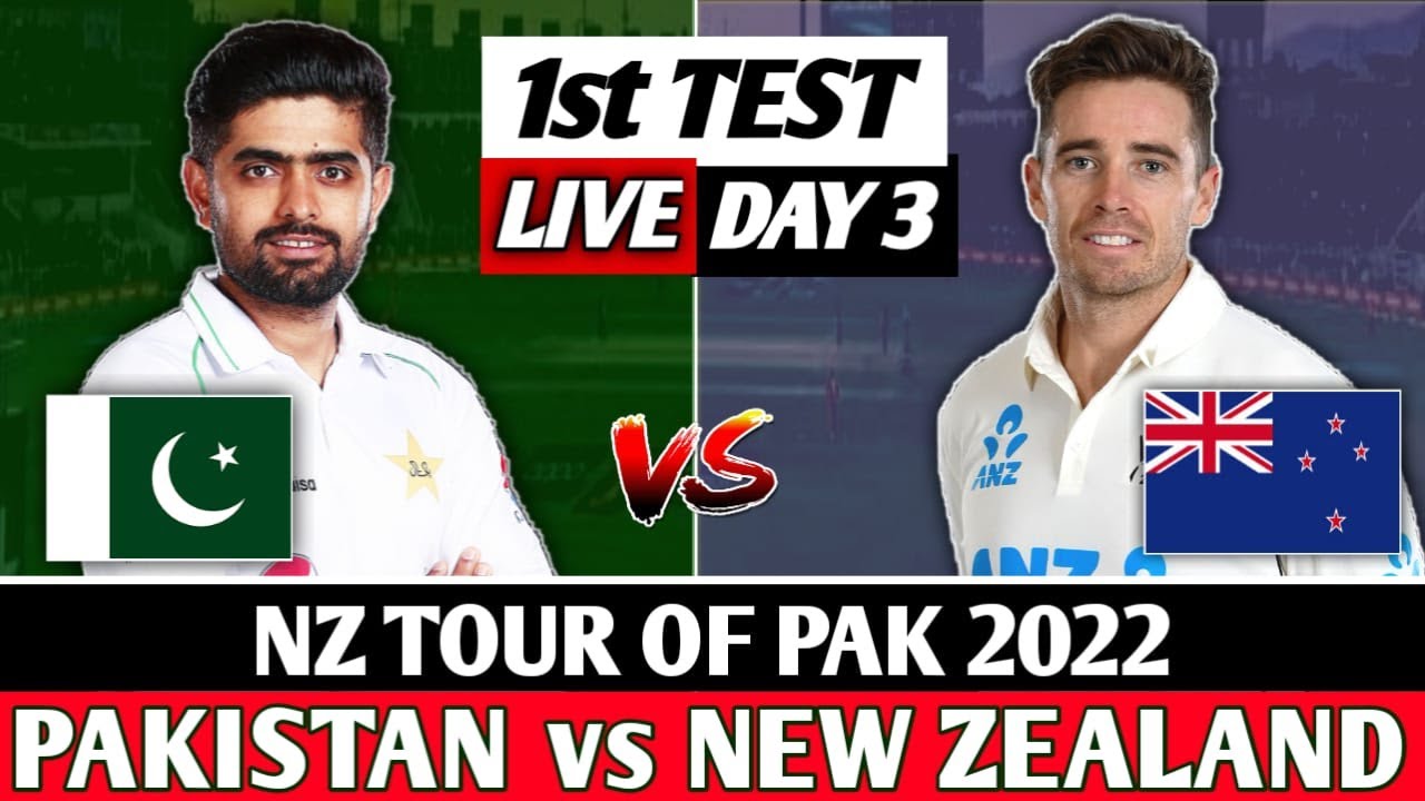 Live Pakistan vs New Zealand 1st Test Day 3 Live Score & Commentary