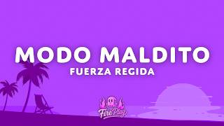 Fuerza Regida - Modo Maldito (Letra/Lyrics)