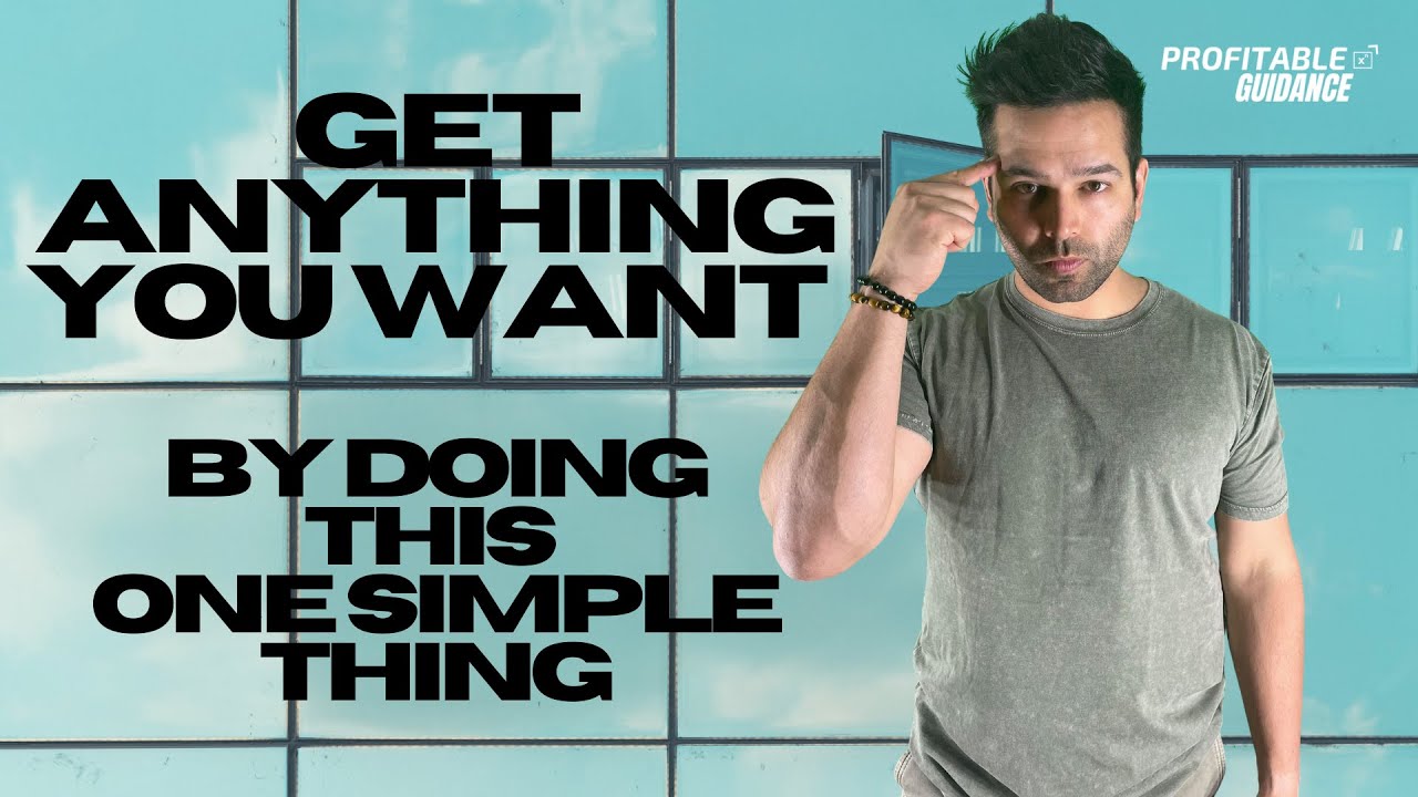 Get anything you want, by doing this one simple thing. YouTube