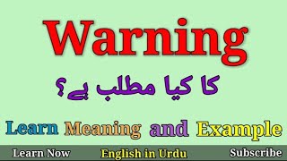 Warning Meaning in Urdu