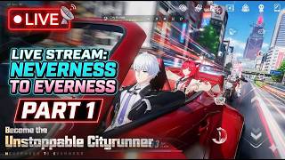 🔴 LIVE: NTE - Neverness to Everness Gameplay (Part 1) | GTA but Anime! 🚗💨